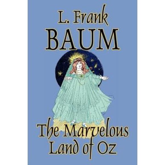 The Marvelous Land of Oz by L. Frank Baum, Fiction, Classics, Fantasy, Fairy Tal - Picture 1 of 1